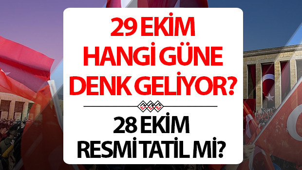 29 ekim resmi tatil mi kac gun tatil 2025 29 ekim hangi gun okullar tatil mi 28 ekim yarim gun 29 ekim cumhuriyet bayrami tatil tarihi fKwCyXFa.jpg