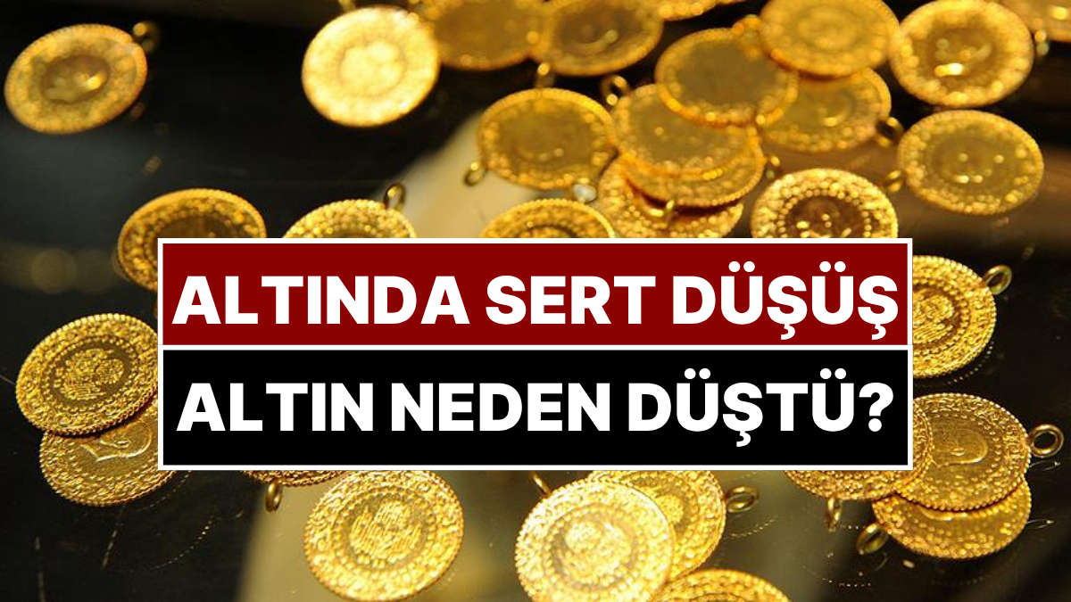 altinda sert dusus altin fiyatlari neden dustu VjdGnwDU.jpg